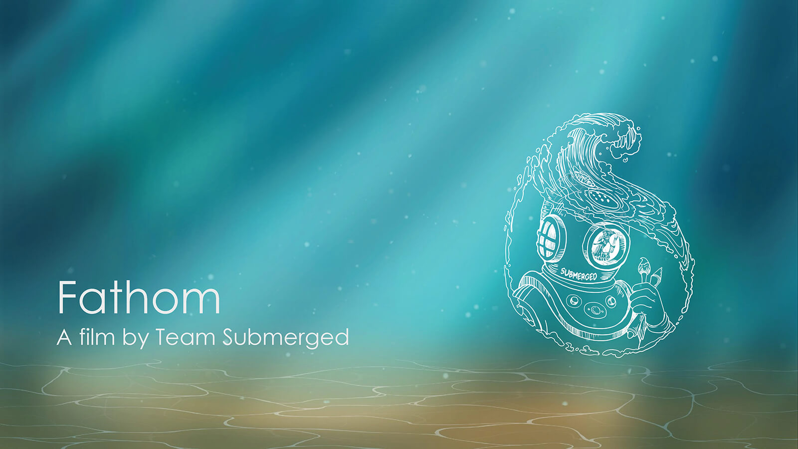 Title page for the film Fathom by Team Submerged