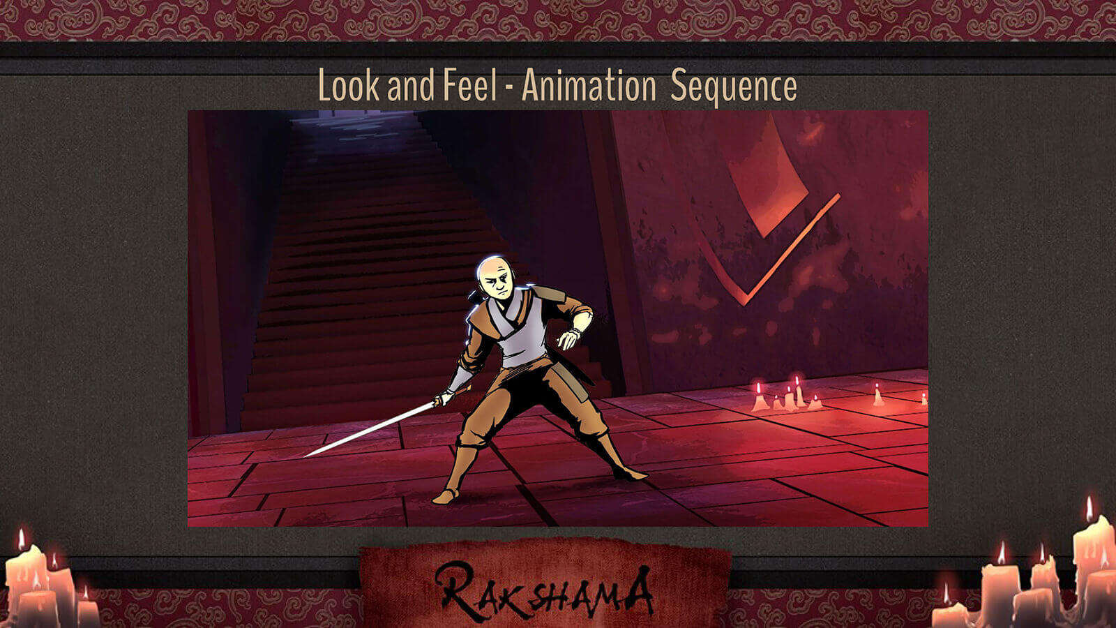 Look and Feel slide for the film Rakshama, depicting action sequence of a warrior with a drawn sword in a candlelit room